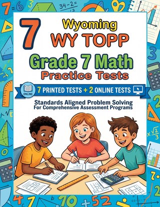 7 Wyoming WY TOPP Grade 7 Math Practice Tests