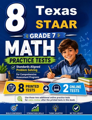 8 Texas STAAR Grade 7 Math Practice Tests
