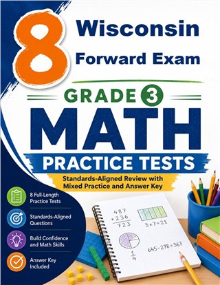 8 Wisconsin Forward Exam Grade 3 Math Practice Tests