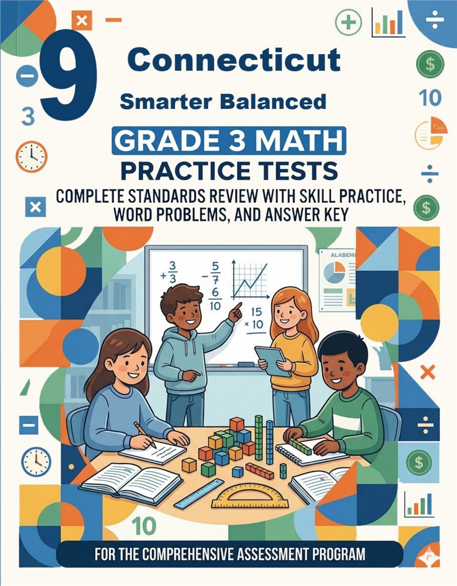 Math Smartnesses 9 Connecticut Smarter Balanced Grade 3 Math Practice Tests