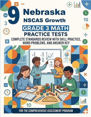 9 Nebraska NSCAS Growth Grade 3 Math Practice Tests