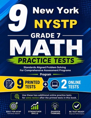9 New York NYSTP Grade 7 Math Practice Tests