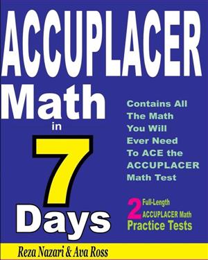 Accuplacer Math in 7 Days