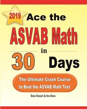 Ace the ASVAB Math in 30 Days