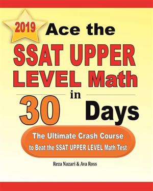 Ace the SSAT Upper level Math in 30 Days