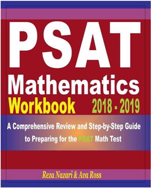 PSAT Mathematics Workbook 2018 - 2019