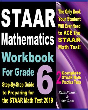STAAR Mathematics Workbook for Grade 6