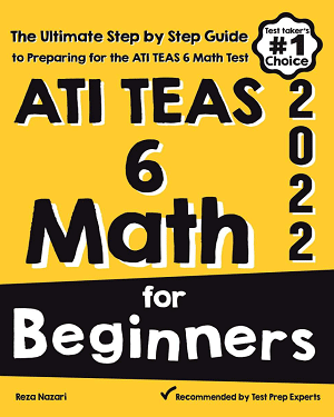ATI TEAS 6 Math for Beginners