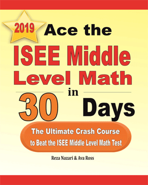 Ace the ISEE Middle LEVEL Math in 30 Days