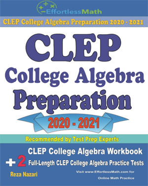 CLEP College Algebra Complete Course