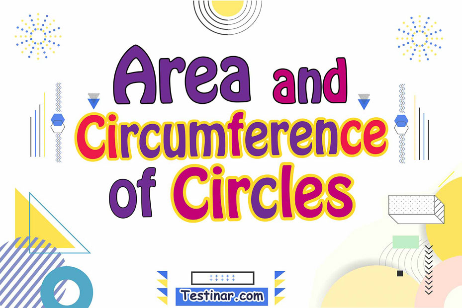 How to Find the Area and Circumference of Circles
