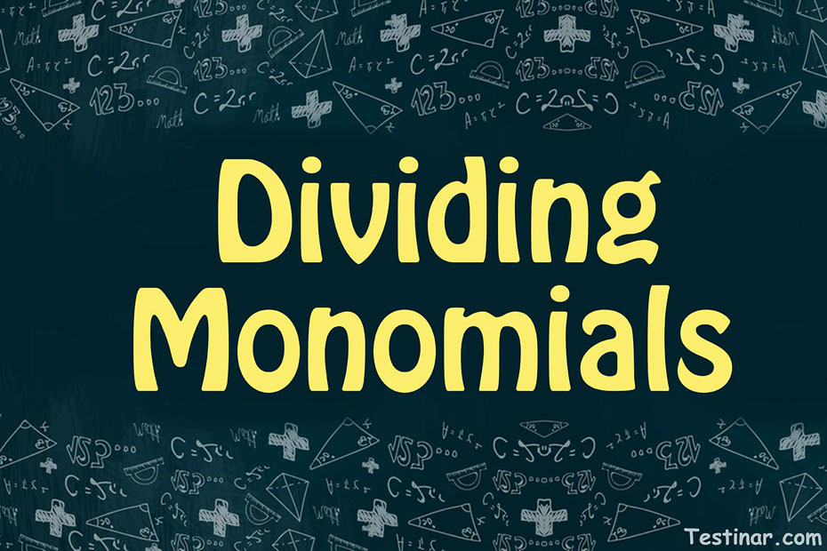 How to Divide Monomials 