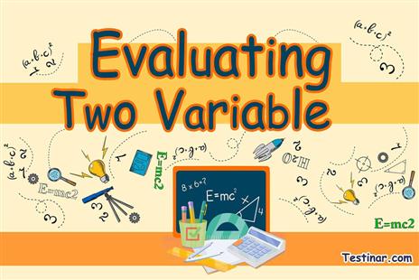 How to Evaluate Two Variables