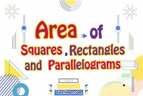 How to Find the Area of Squares, Rectangles, and Parallelograms