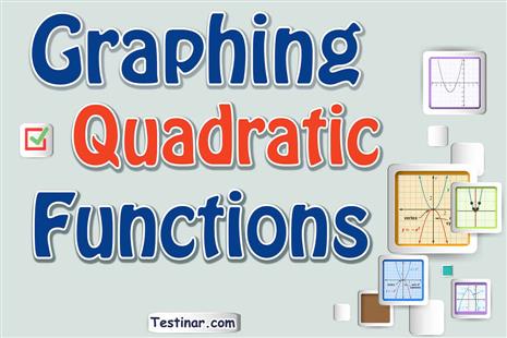 How to Graph Quadratic Functions