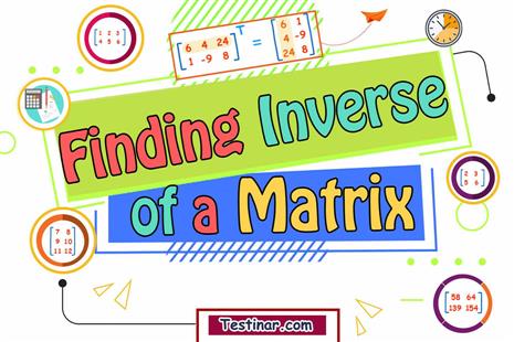 How to Find Inverse of a Matrix