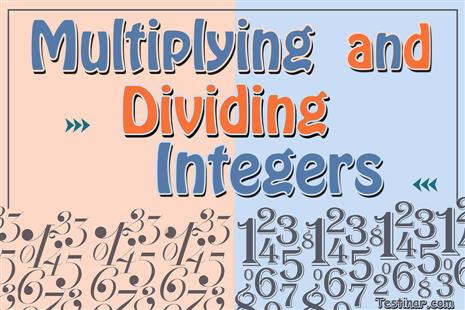 How to Multiply and Divide Integers