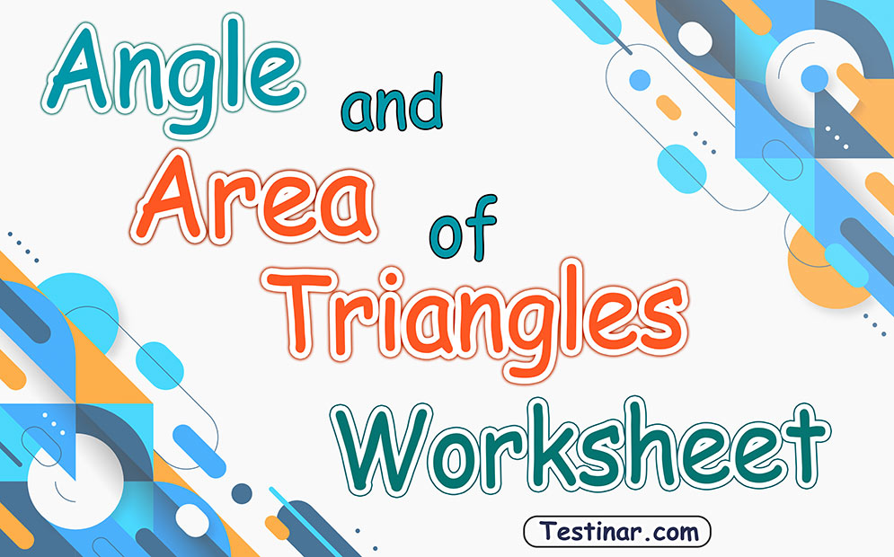 Angle and Area of Triangles worksheets
