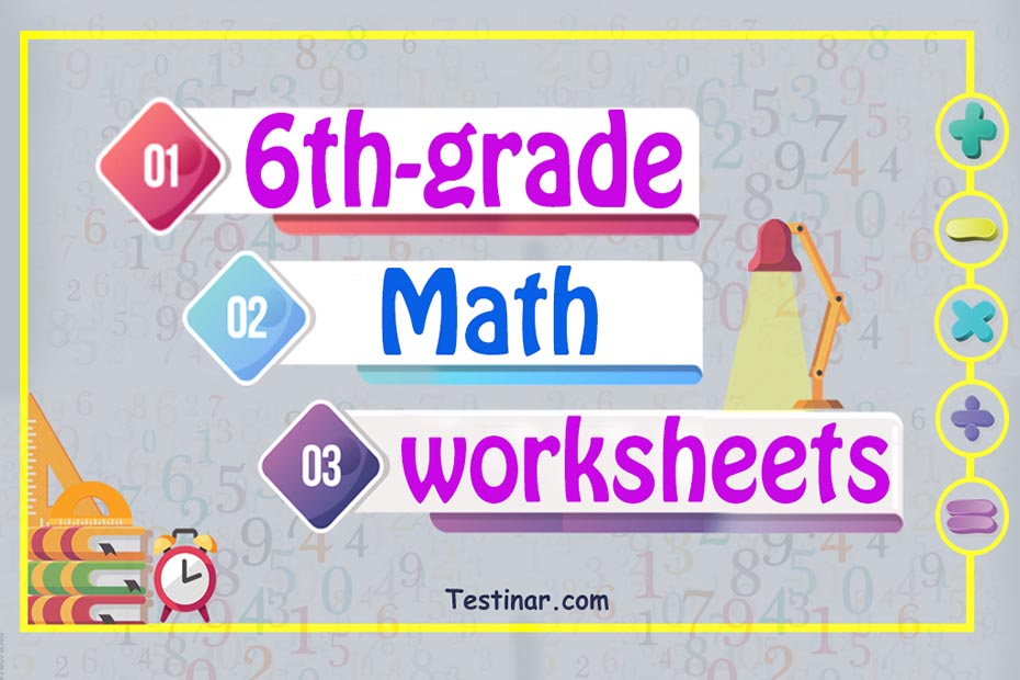 6th Grade Math Worksheets FREE Printable