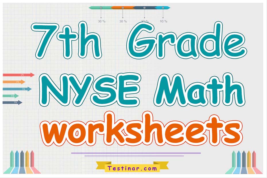 7th Grade NYSE Math Worksheets: FREE & Printable