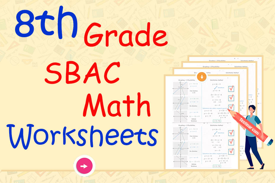 8th Grade SBAC Math Worksheets: FREE & Printable