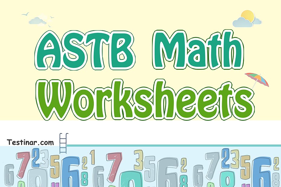 ASTB Math Worksheets: FREE & Printable