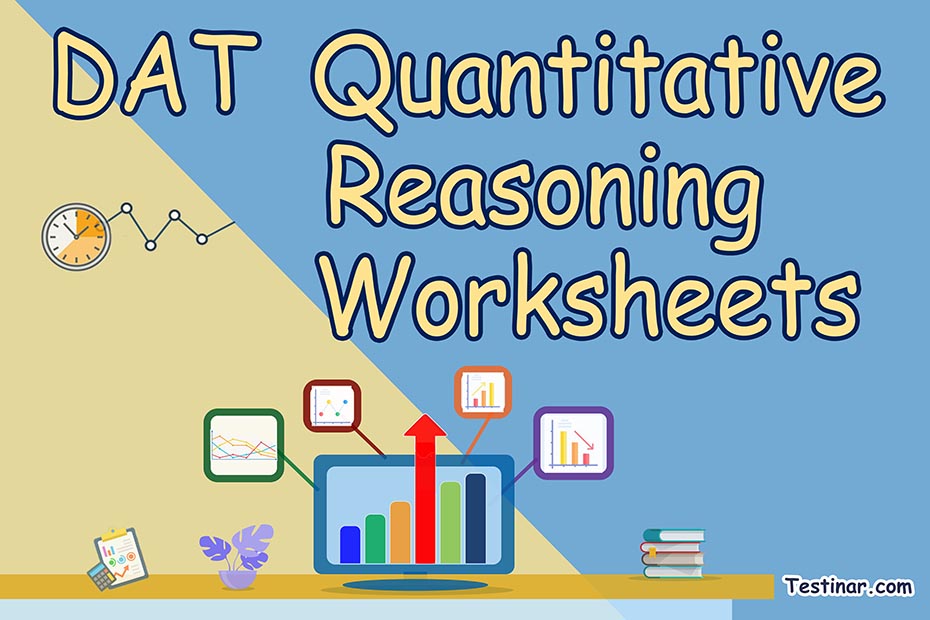 DAT Quantitative Reasoning Worksheets: FREE & Printable