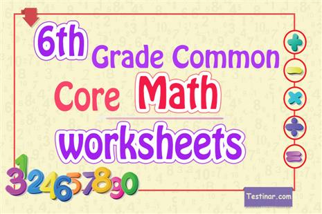 6th Grade Common Core Math Worksheets: FREE & Printable