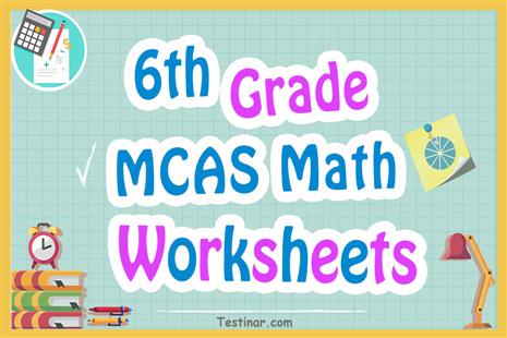 6th Grade MCAS Math Worksheets: FREE & Printable