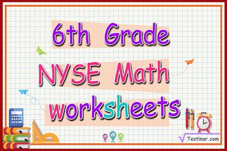 6th Grade NYSE Math Worksheets: FREE & Printable