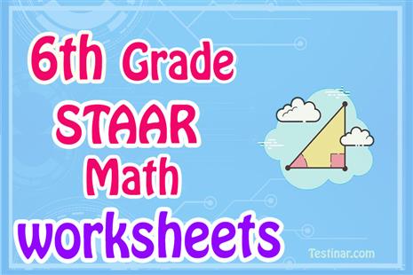 6th Grade STAAR Math Worksheets: FREE & Printable