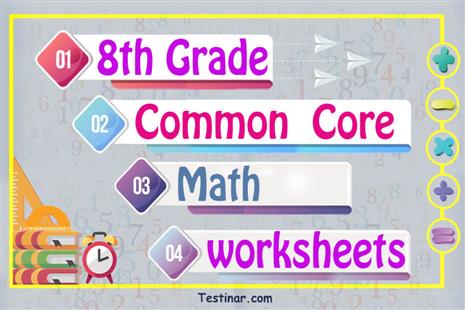 8th Grade Common Core Math Worksheets: FREE & Printable