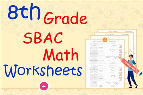 8th Grade SBAC Math Worksheets: FREE & Printable