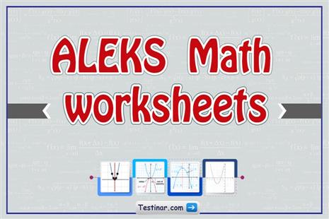 ALEKS Math Worksheets: FREE & Printable