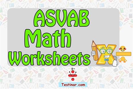 ASVAB Math Worksheets: FREE & Printable