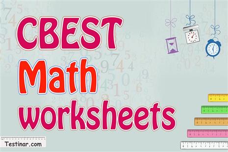 CBEST Math Worksheets: FREE & Printable