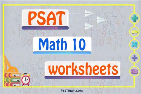 PSAT 10 Math Worksheets: FREE & Printable