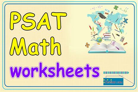 PSAT Math Worksheets: FREE & Printable