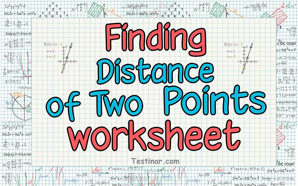 Finding Distance of Two Points worksheets