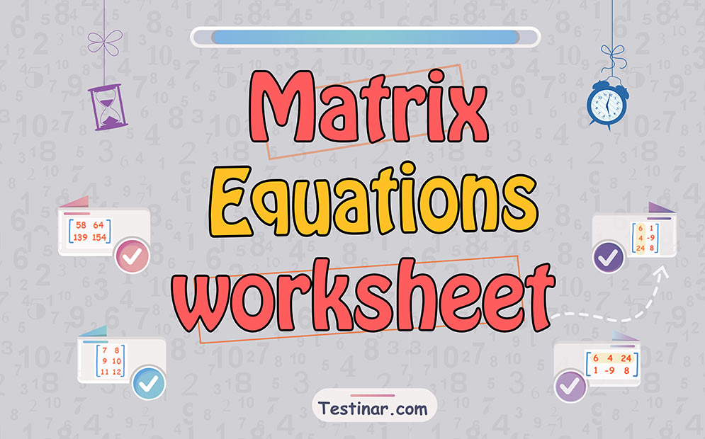 Matrix Equations worksheets