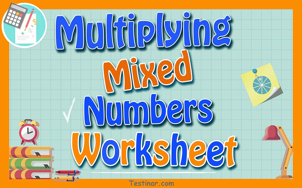 Multiplying Mixed Numbers worksheets