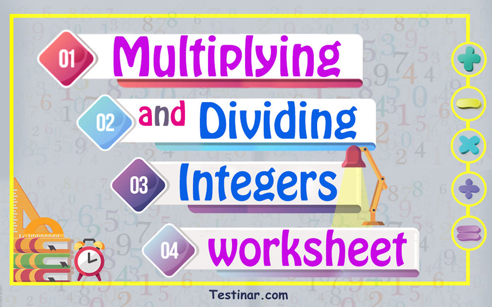 Multiplying and Dividing Integers worksheets