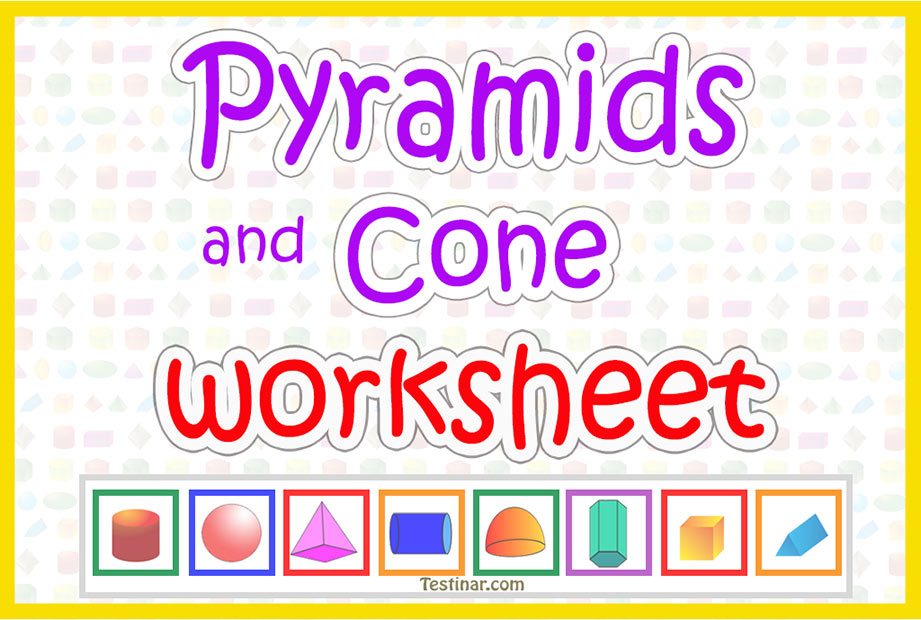 Pyramids and Cone worksheets