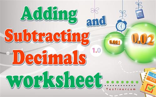 Adding and Subtracting Decimals worksheets