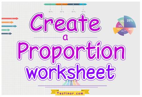 Create a Proportion worksheets