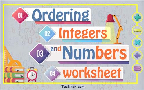Ordering Integers and Numbers worksheets