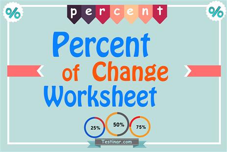 Percent of Change worksheets