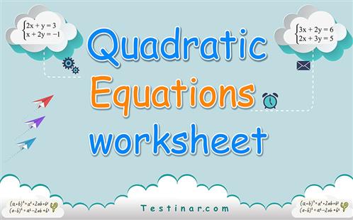 Quadratic Equations worksheets