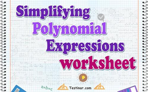 Simplifying Polynomial Expressions worksheets