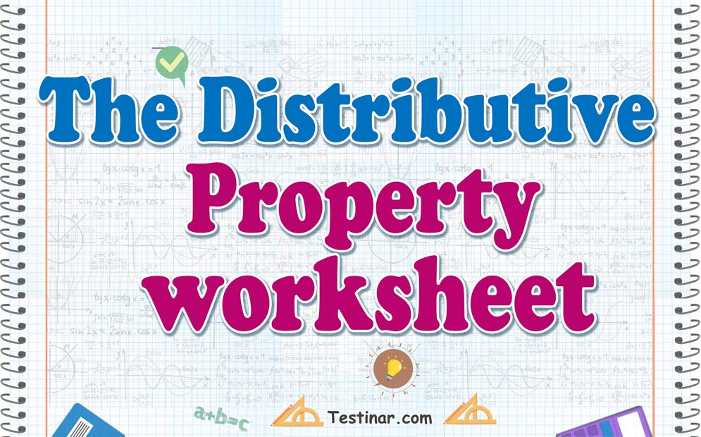 The Distributive Property worksheets